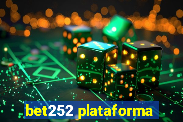 bet252 plataforma